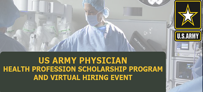 US Army Physician Scholarship and Hiring Event Banner
