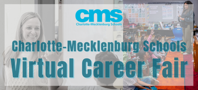 Charlotte-Mecklenburg Schools Virtual Career Fair Banner