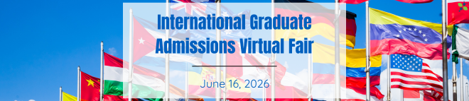 International Graduate Admissions Virtual Fair Banner