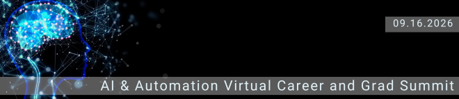 AI & Automation Virtual Career and Grad Summit Banner