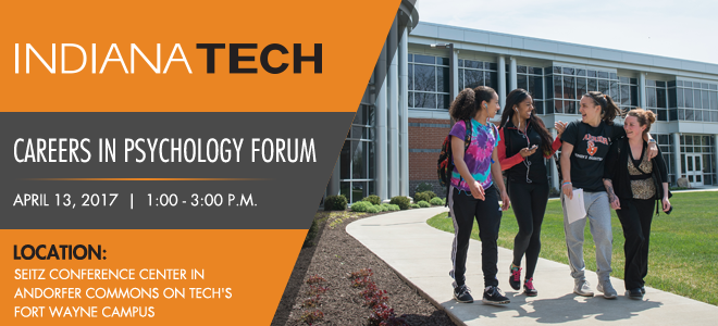 Indiana Tech On-Campus Careers in Psychology Forum Banner