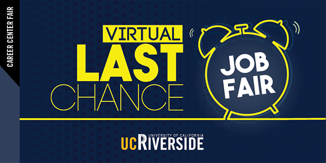 UC Riverside Last Chance Virtual Job Fair Banner